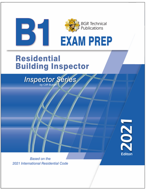 2021 Residential Building Inspector B1 Exam Practice 