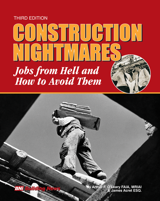 Construction Nightmares: Jobs from Hell and How to Avoid Them (Book +eBook combo)
