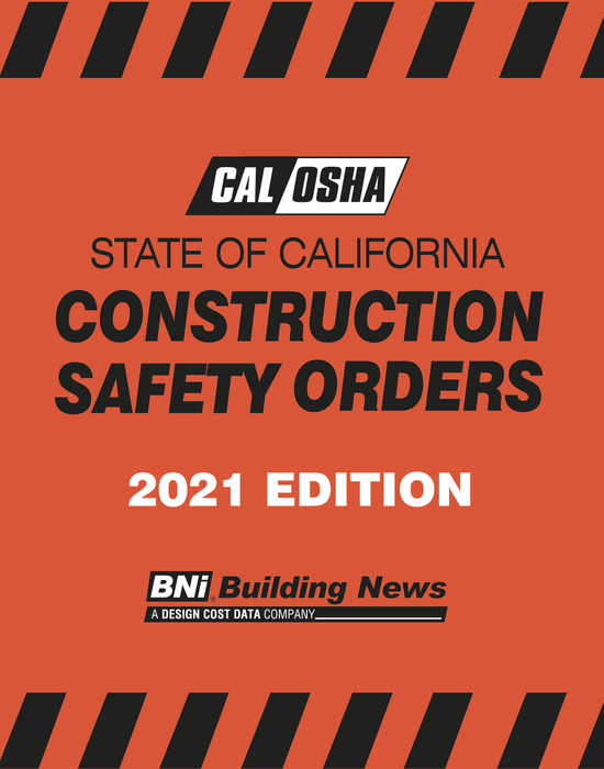 2021 CAL/OSHA California Construction Safety Orders (digital only)