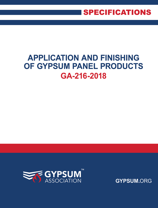 GA-216-2018 Application and Finishing of Gypsum Panel Products