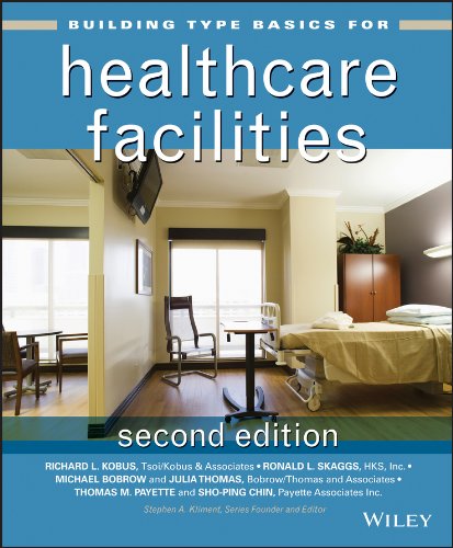 Building Type Basics for Healthcare Facilities, Second Edition