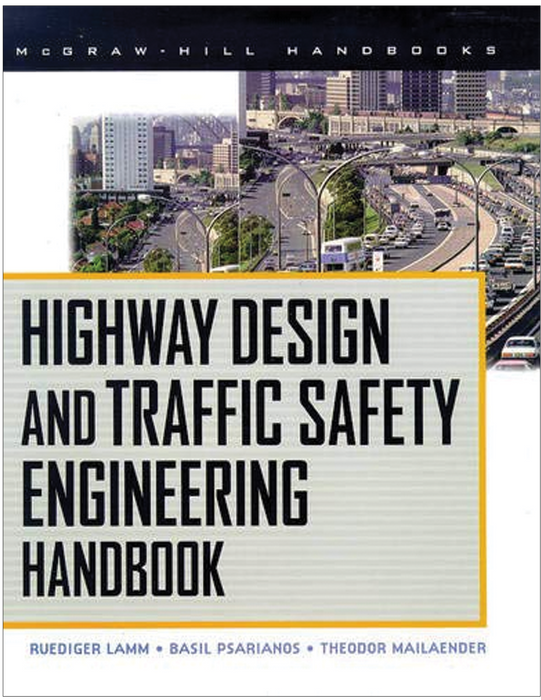 Highway Design & Traffic Safety Engineering Handbook