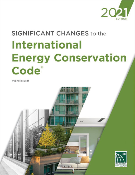 Significant Changes to the 2021 International Energy Conservation Code