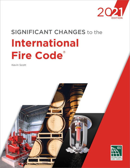 Significant Changes to the International Fire Code 2021 Edition