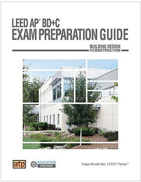 LEED AP BD+C Exam Preparation Guide