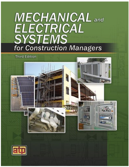 Mechanical and Electrical Systems for Construction Managers, Third Edition