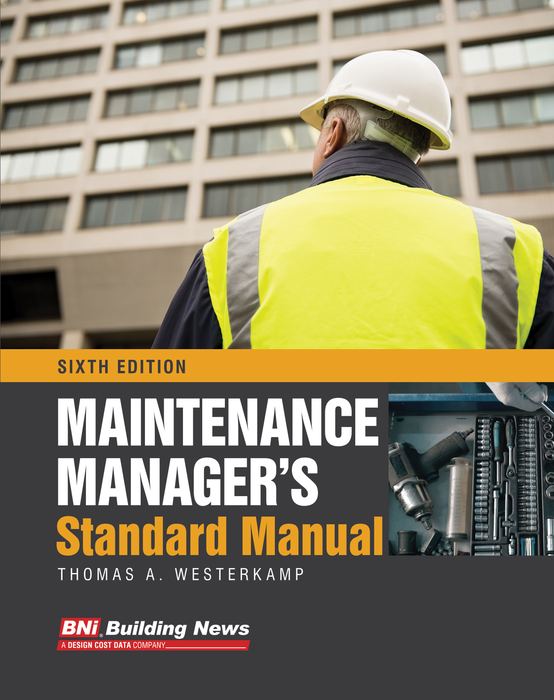 BNi Maintenance Manager's Standard Manual, Sixth Edition