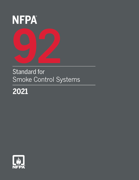 2021 NFPA 92 Standard for Smoke Control Systems