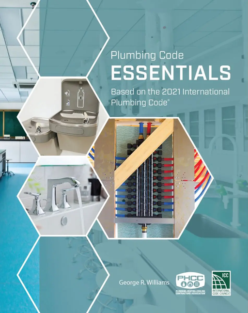 Plumbing Code Essentials: Based on the 2021 International Plumbing Code