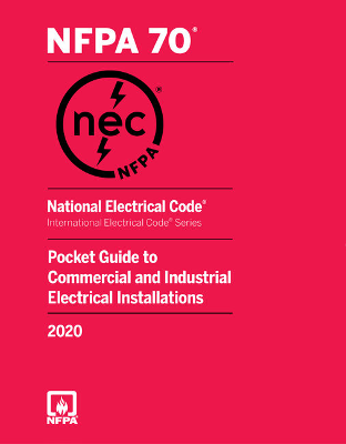 National Electrical Code Pocket Guide to Commercial and Industrial Electrical Installations 2020