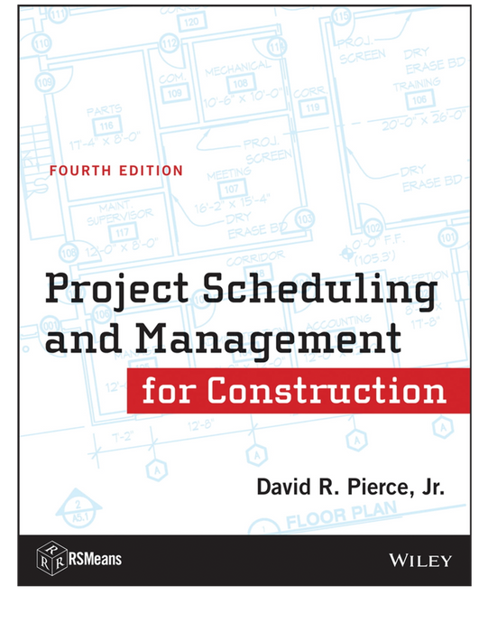 Project Scheduling & Management for Construction, Fourth Edition