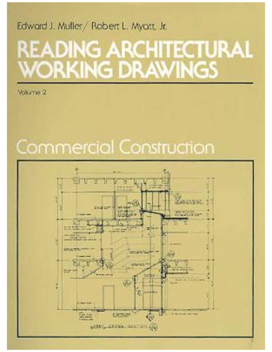 Reading Architectural Working Drawings, Fourth Edition
