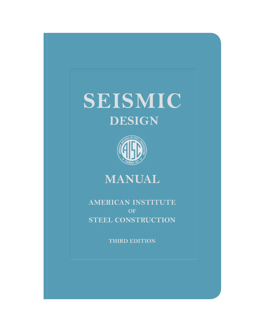 AISC Seismic Design Manual, Third Edition