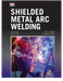 Shielded Metal Arc Welding 10th Edition