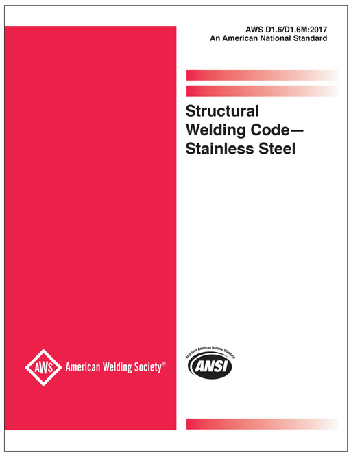 D1,6/d1.6M: 2017 Structural welding Code- Stainless Steel