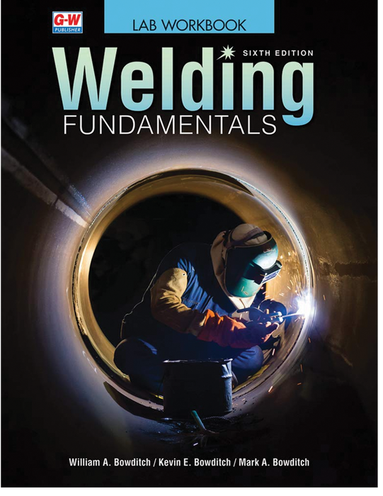 Welding Fundamentals 6th Ed. Workbook