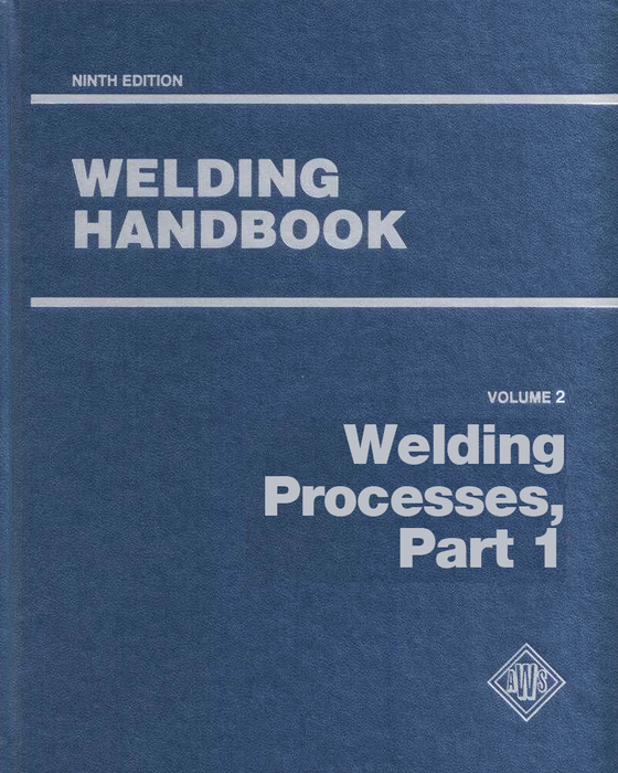 AWS WHB-2.9: Welding Handbook, Volume 2 Part 1 - Welding Processes