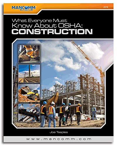 What Everyone Must Know about OSHA - CONSTRUCTION