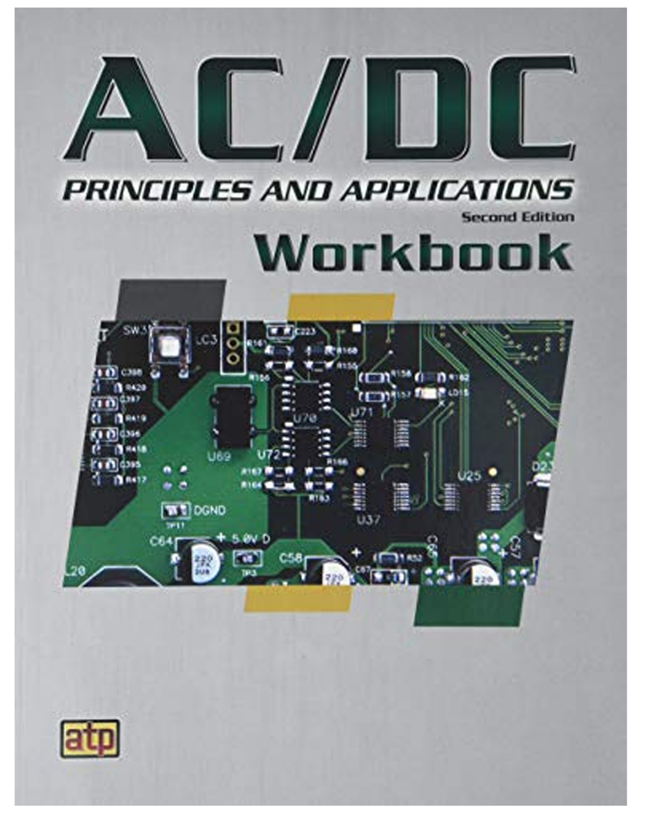 AC/DC Principles and Applications Workbook, Second Edition — BNi ...