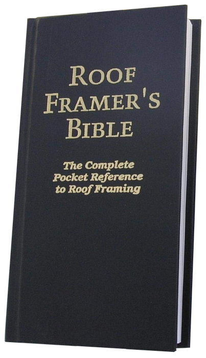 Roof Framer's Bible